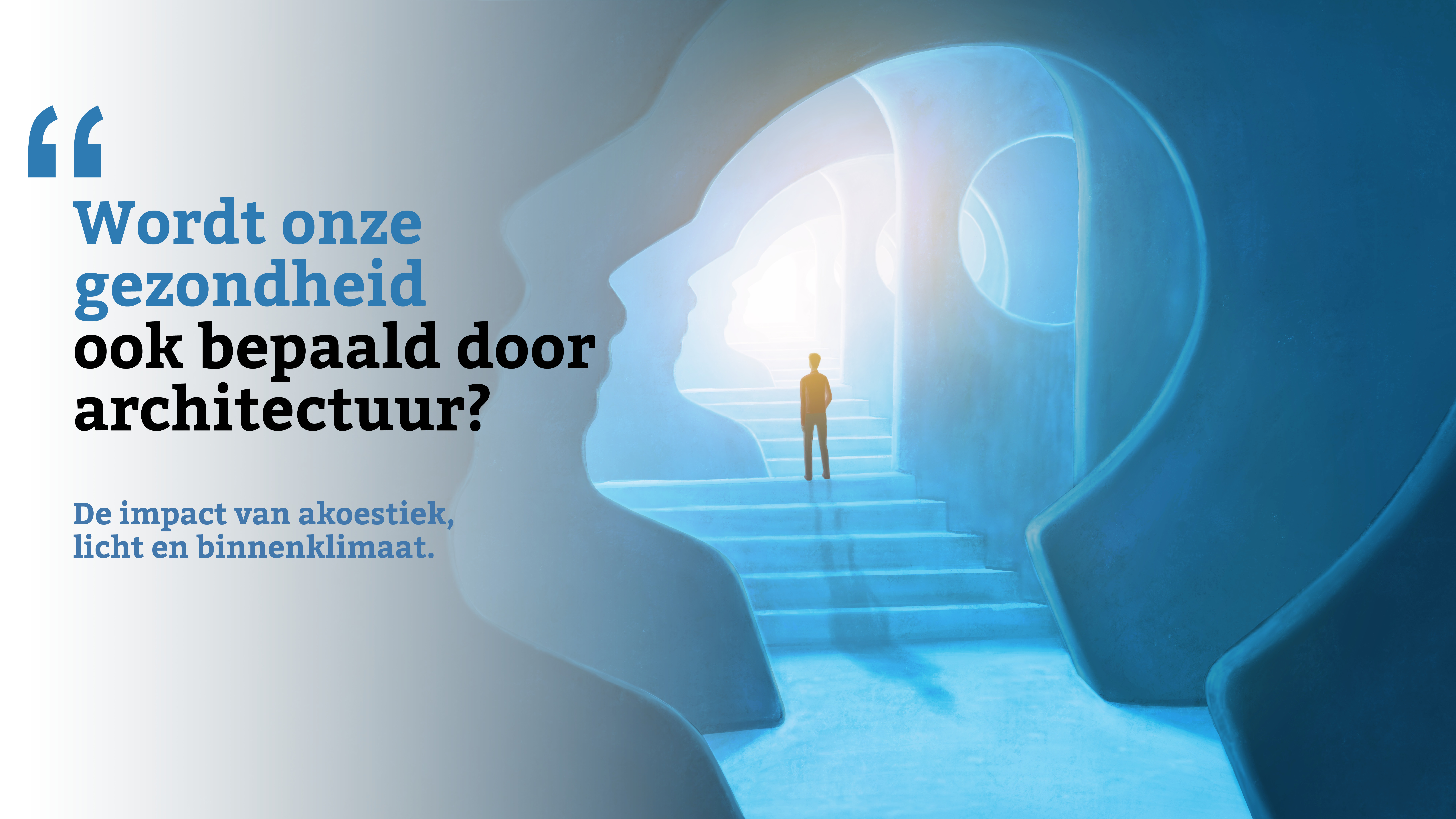 Wordt onze gezondheid ook bepaald door architectuur?